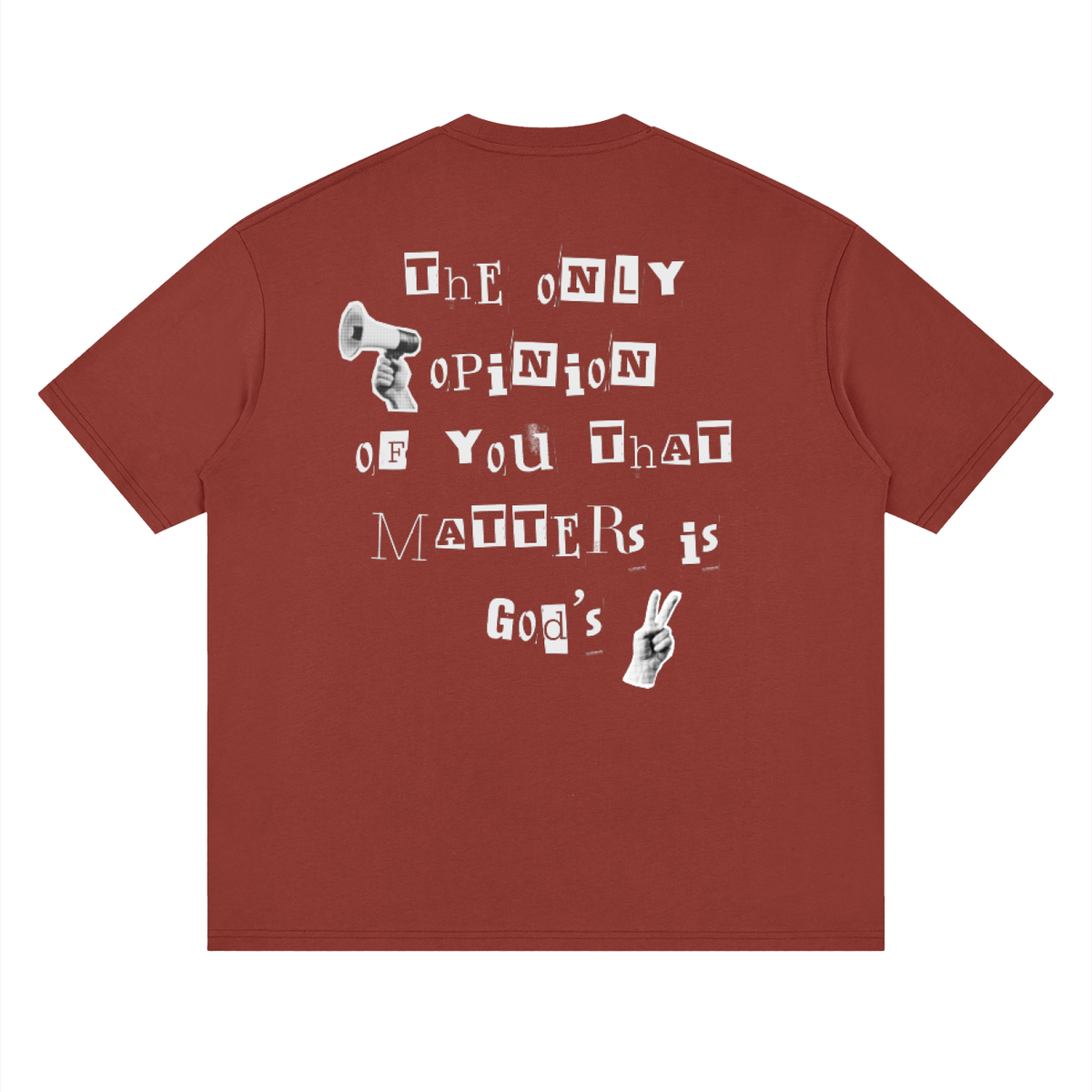 God's opinion T-Shirt