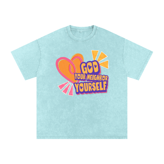 Love God, Neighbor, Self T-Shirt