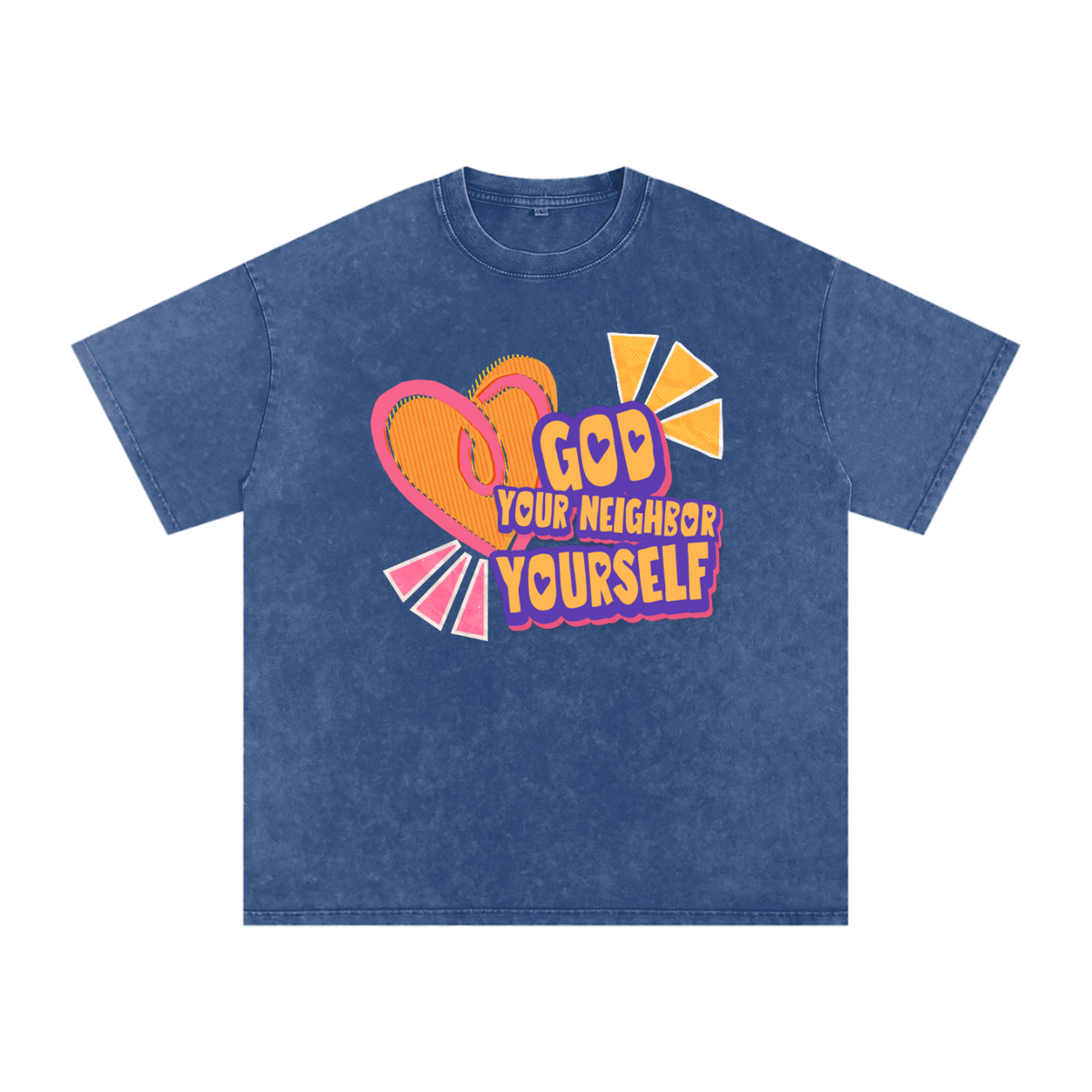 Love God, Neighbor, Self T-Shirt